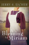 Alternative view 1 of A Blessing for Miriam