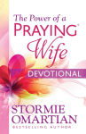 Alternative view 1 of The Power of a Praying Wife Devotional