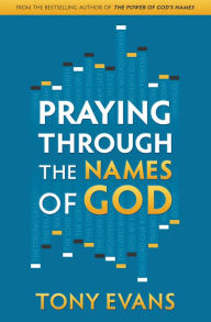 Title: Praying Through the Names of God, Author: Tony Evans