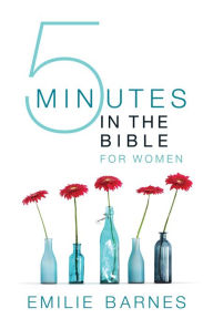 Title: Five Minutes in the Bible for Women, Author: Emilie Barnes