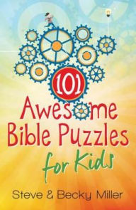 Title: 101 Awesome Bible Puzzles for Kids, Author: Steve Miller