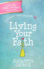 Living Your Faith: A Journey Through James