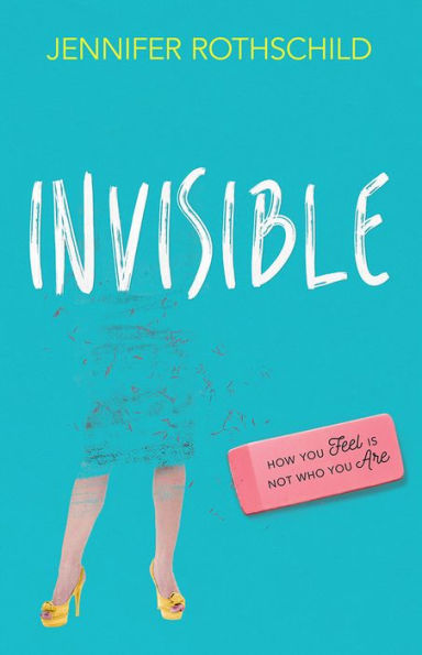 Invisible: How You Feel Is Not Who You Are