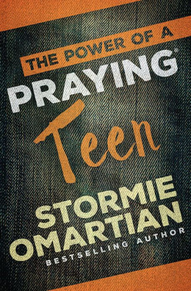 The Power of a Praying Teen