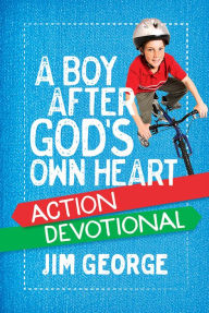 Title: A Boy After God's Own Heart Action Devotional, Author: Jim George