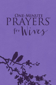 Title: One-Minute Prayers for Wives, Author: Hope Lyda