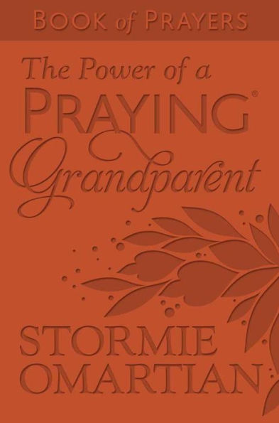 The Power of a Praying Grandparent Book Prayers (Milano Softone)