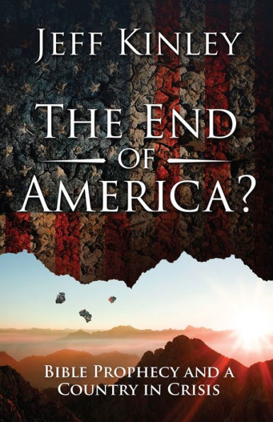 The End of America?: Bible Prophecy and a Country Crisis