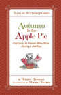 Autumn Is for Apple Pie: God Gives Us Friends When We're Having a Bad Day