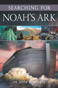 Title: Searching for Noah's Ark, Author: INSTITUTE FOR CREATION RESEARCH