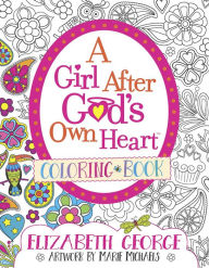 Title: A Girl After God's Own Heart Coloring Book, Author: Elizabeth George