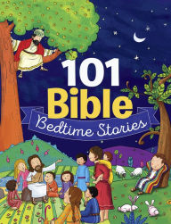 Title: 101 Bible Bedtime Stories, Author: Janice Emmerson
