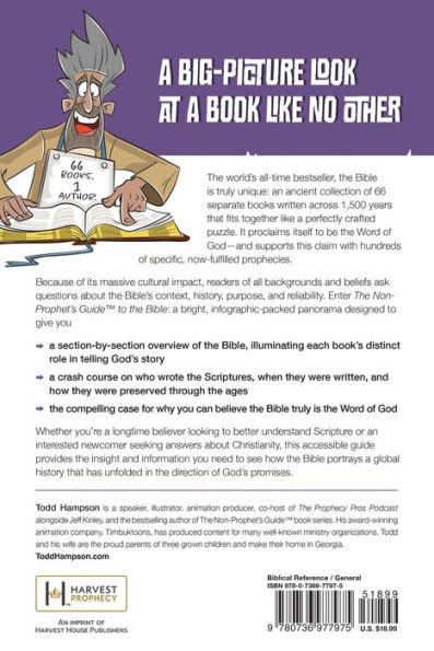 The Non-Prophet's Guide to the Bible: A Visual Journey Through God's Story...and Where You Fit In