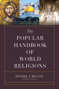 Title: The Popular Handbook of World Religions, Author: Daniel J McCoy