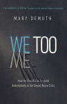 Alternative view 1 of We Too: How the Church Can Respond Redemptively to the Sexual Abuse Crisis