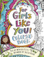 For Girls Like You Coloring Book