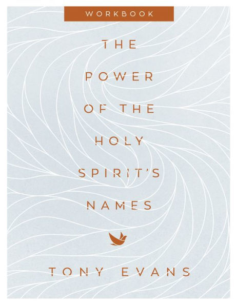 the Power of Holy Spirit's Names Workbook