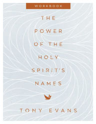 Free ebooks for nursing download The Power of the Holy Spirit's Names Workbook