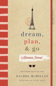Dream, Plan, and Go Adventure Journal