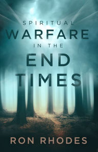 Spiritual Warfare in the End Times