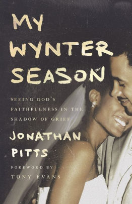 My Wynter Season: Seeing God's Faithfulness in the Shadow of Grief