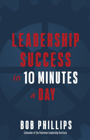 Leadership Success 10 Minutes a Day