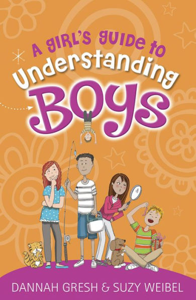 A Girl's Guide to Understanding Boys