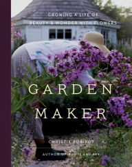 Downloading audiobooks ipod Garden Maker: Growing a Life of Beauty and Wonder with Flowers DJVU