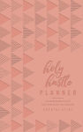 Alternative view 1 of Holy Hustle Planner (Milano Softone): A Weekly Guide to Your Best Work-Hard, Rest-Well Life