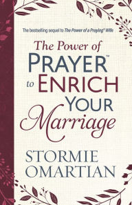 Book to download online The Power of Prayer to Enrich Your Marriage by Stormie Omartian PDB