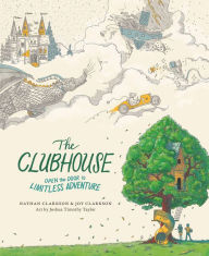 Free download ebooks for pc The Clubhouse: Open the Door to Limitless Adventure
