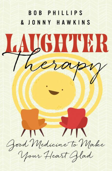 Laughter Therapy: Good Medicine to Make Your Heart Glad