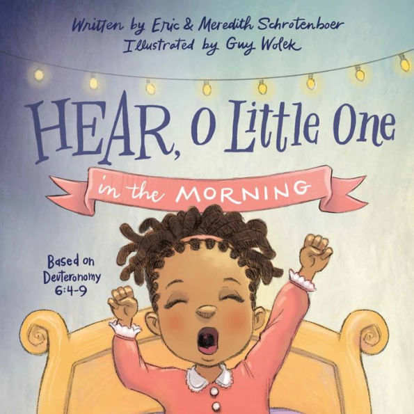 Hear, O Little One: In the Morning and in the Evening