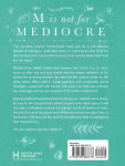 Alternative view 9 of M Is for Mama: A Rebellion Against Mediocre Motherhood