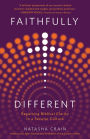 Faithfully Different: Regaining Biblical Clarity in a Secular Culture