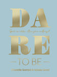 Alternative view 1 of Dare to Be: God Is Able. Are You Willing?