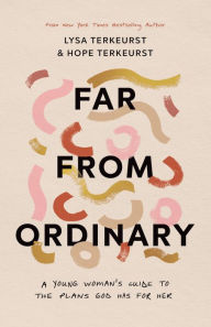 Free books downloads in pdf format Far from Ordinary: A Young Woman's Guide to the Plans God Has for Her 9780736985802 (English Edition)