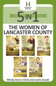 Title: The Women of Lancaster County 5-in-1, Author: Mindy Starns Clark