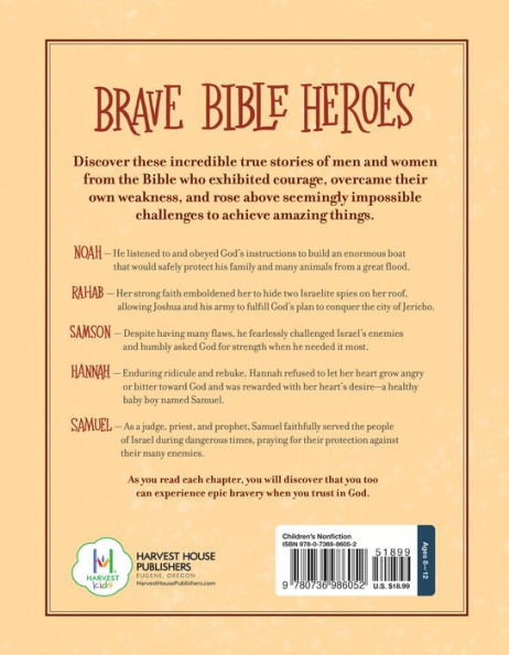 Courageous and Bold Bible Heroes: 50 True Stories of Daring Men Women God