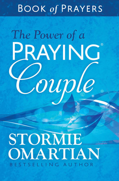The Power of a Praying Couple Book Prayers