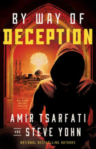 Kindle ebooks german download By Way of Deception by Amir Tsarfati, Steve Yohn, Amir Tsarfati, Steve Yohn (English literature)  9780736986427