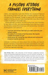 Alternative view 2 of Attitude Is a Choice-So Pick a Good One: Practical Steps to a Positive Outlook