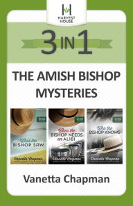 Title: The Amish Bishop Mysteries 3-in-1, Author: Vannetta Chapman