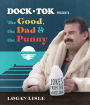 Dock Tok Presents.The Good, the Dad, and the Punny: Jokes from the Water's Edge