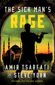 Download books isbn number The Sick Man's Rage: A Nir Tavor Mossad Thriller