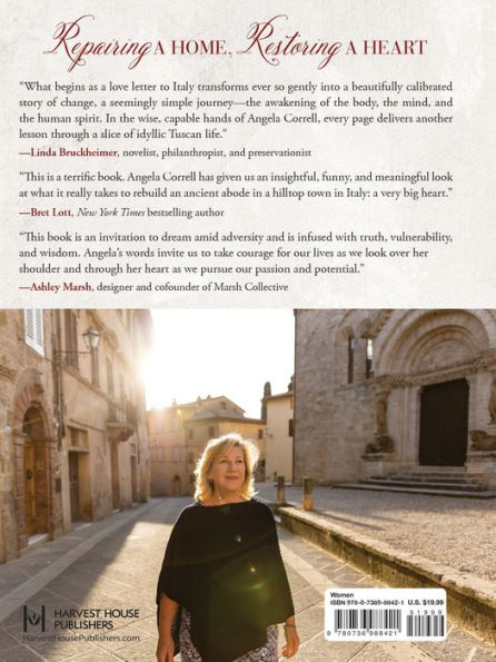 Restored Tuscany: A True Story of Facing Loss, Finding Beauty, and Living Forward Hope