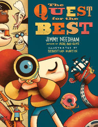 Title: The Quest for the Best: A Story About the Things We Search for vs. the Satisfaction God Offers, Author: Jimmy Needham
