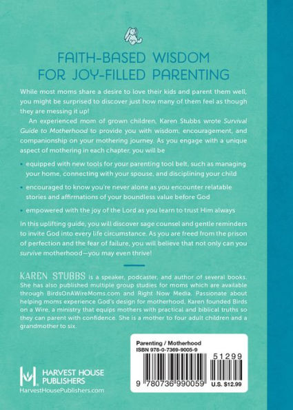 Survival Guide to Motherhood: The Parenting Pep Talk Every Christian Mom Needs