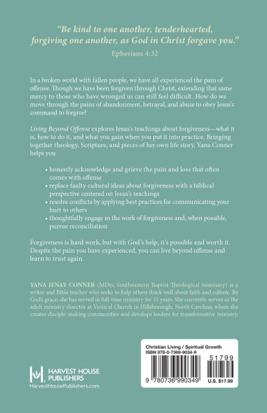 Living Beyond Offense: Doing the Hard Work of Forgiveness God's Way