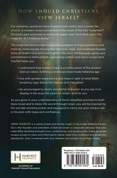 The Israel Decree: Understanding God's Unbreakable Covenant with His People and Their Land